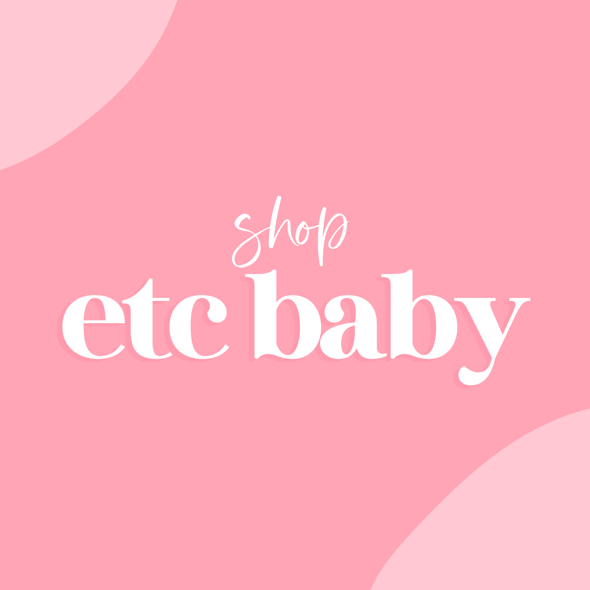 ETC Baby®